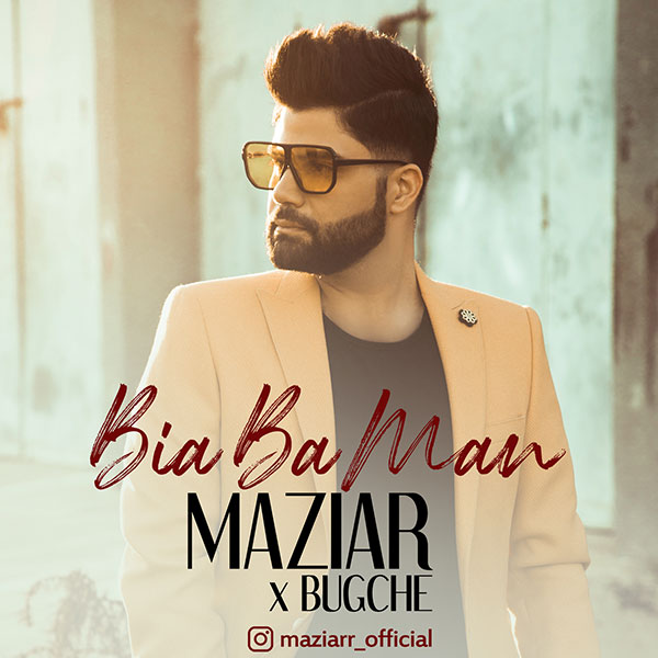 Maziar Karimzadeh - Bia Ba Man (Ft Bugche)