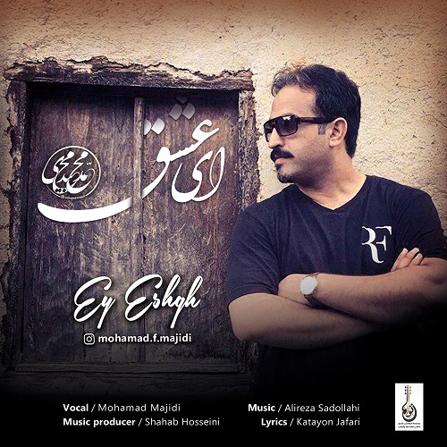 Mohamad Majidi - Ey Eshgh