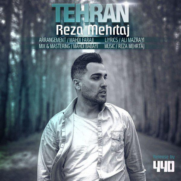 Reza Mehrtaj - Tehran