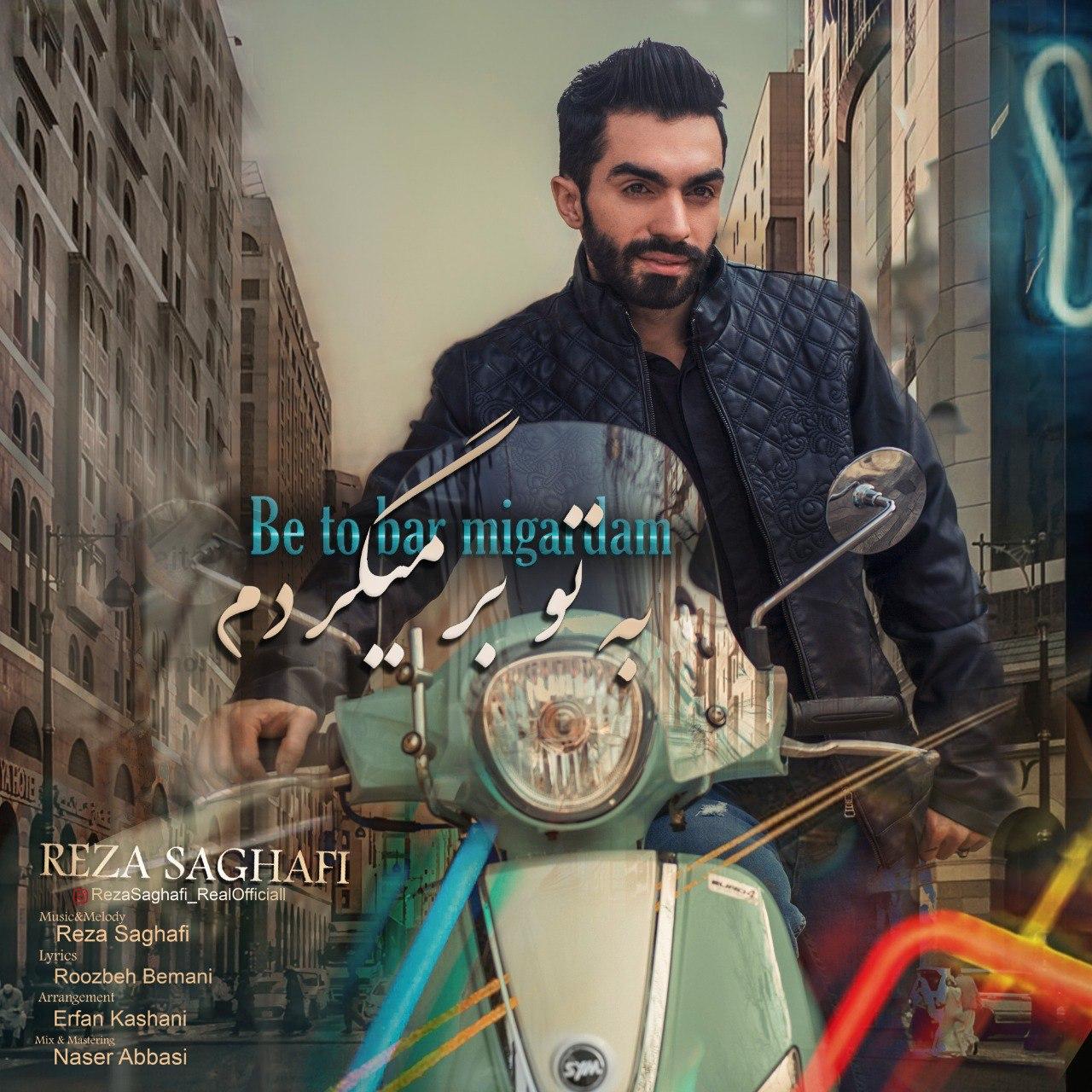 Reza Saghafi - Be To Bar Migardam