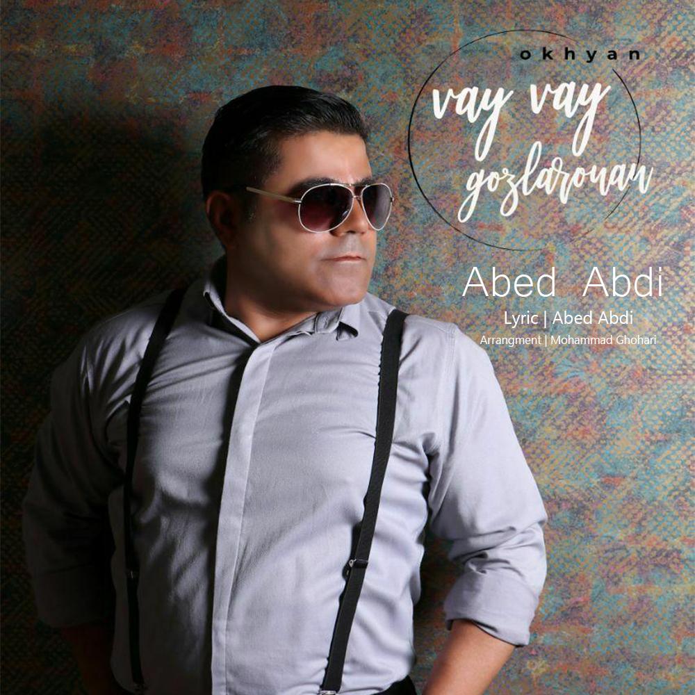 Abed Abdi - Vay Vay Ghozlaronan