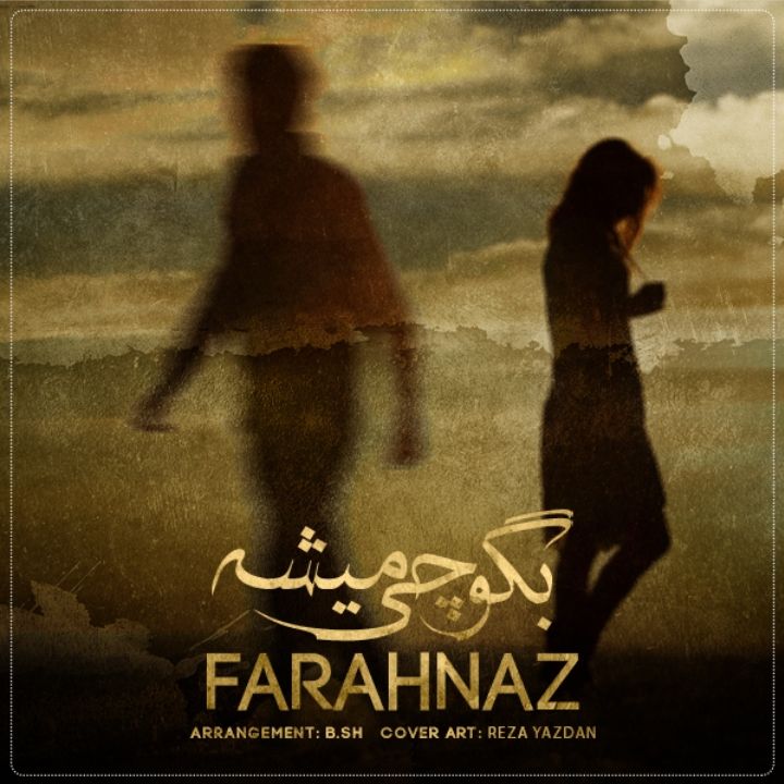 Farahnaz - Begoo Chi mishe