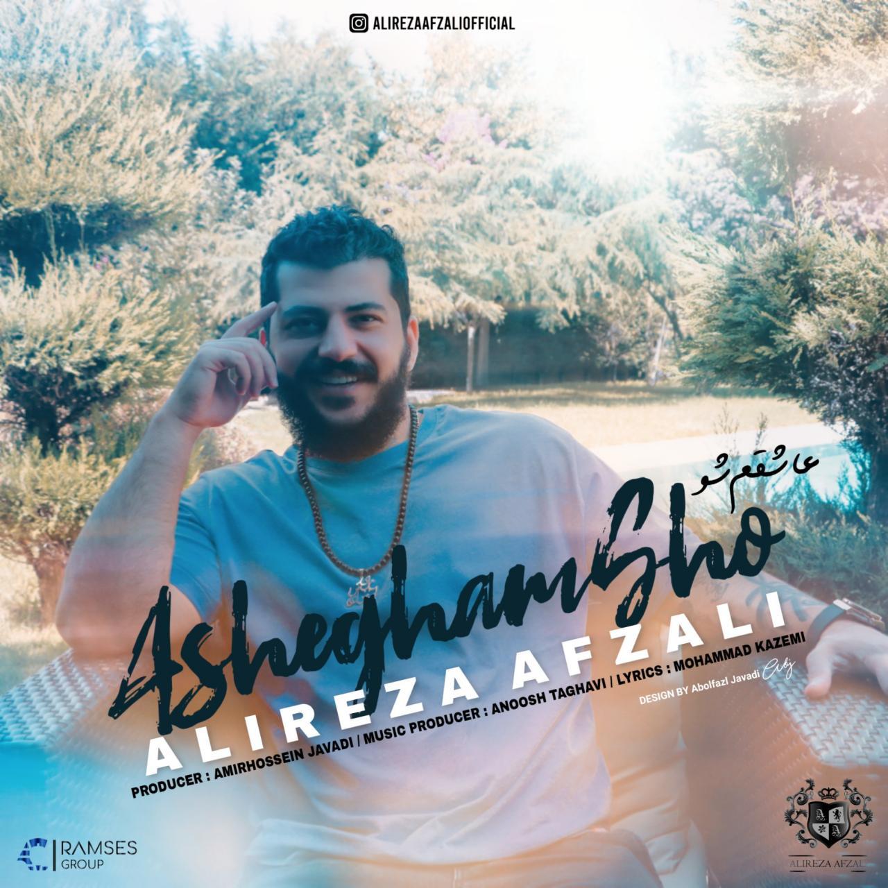 Alireza Afzali - Ashegham Sho