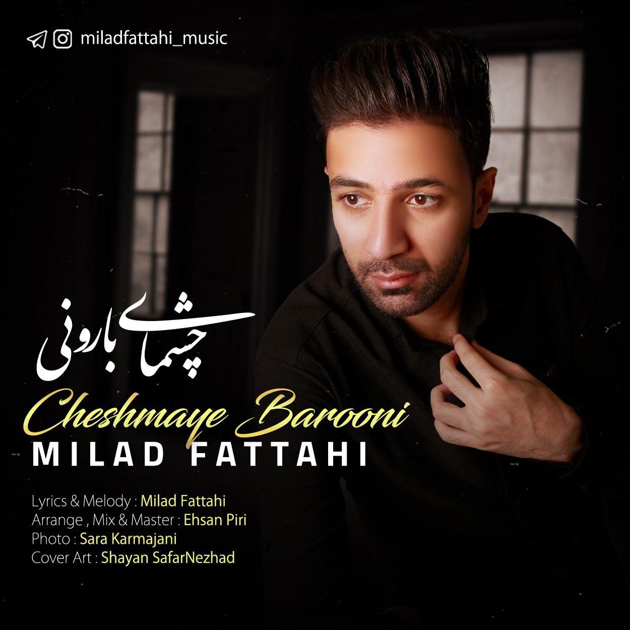 Milad Fattahi - Cheshmaye Barooni