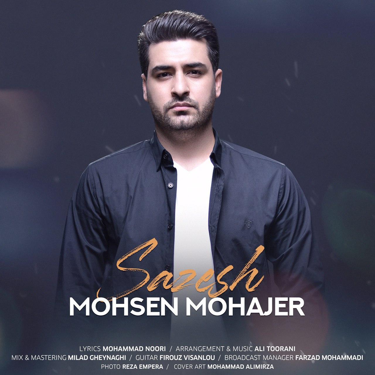 Mohsen Mohajer - Sazesh