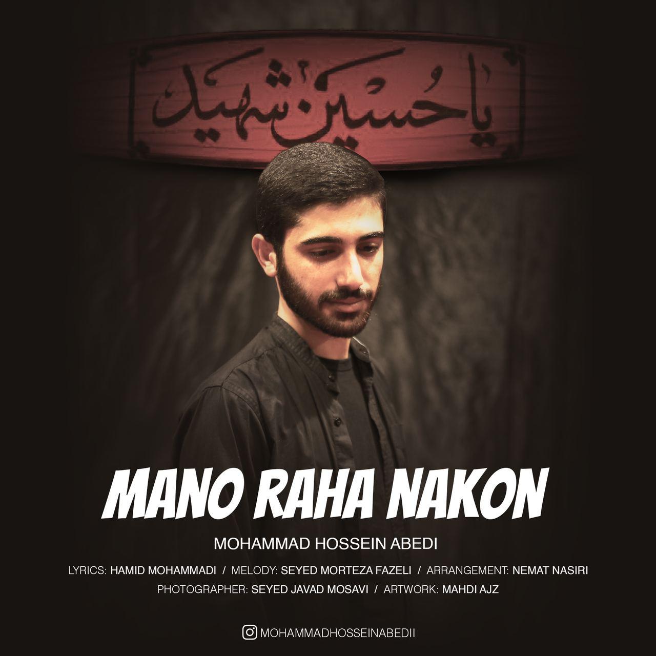 MohammadHossein Abedi - Mano Raha Nakon