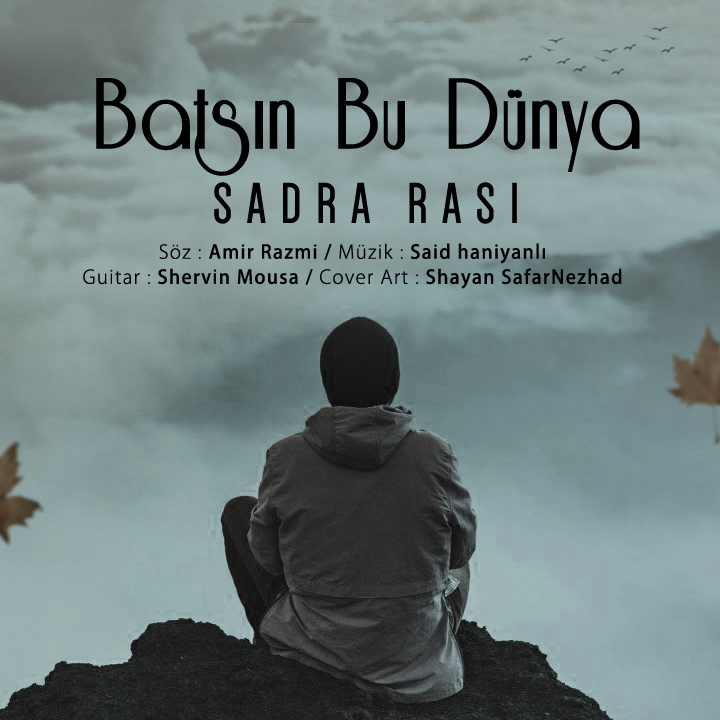 Sadra Rasi - Batsin Bu Dunya