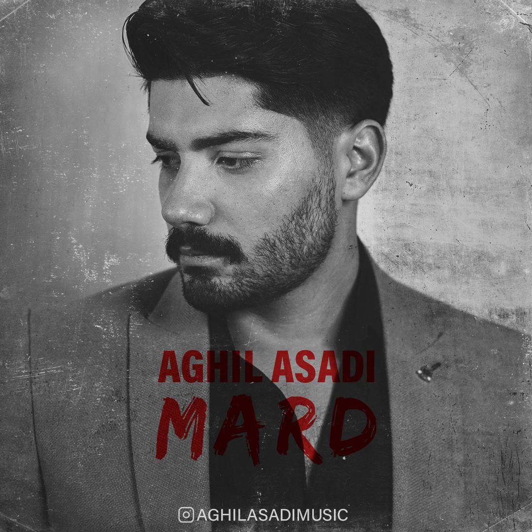 Aghil Asadi - Mard