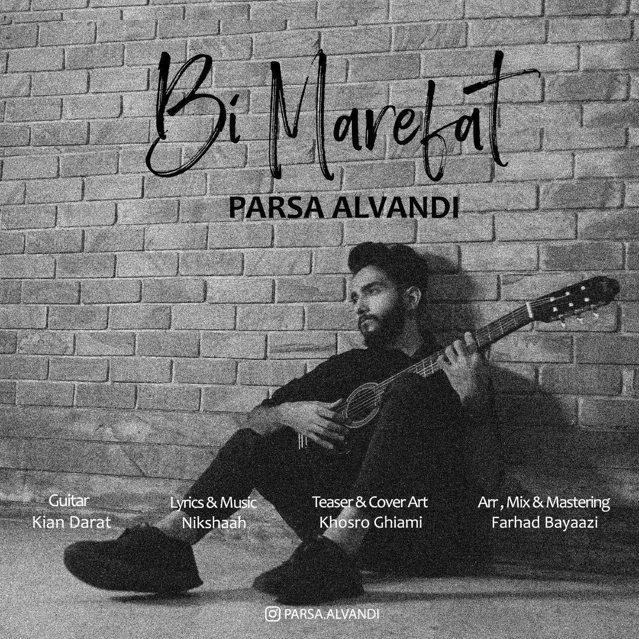 Parsa Alvandi - Bi Marefat