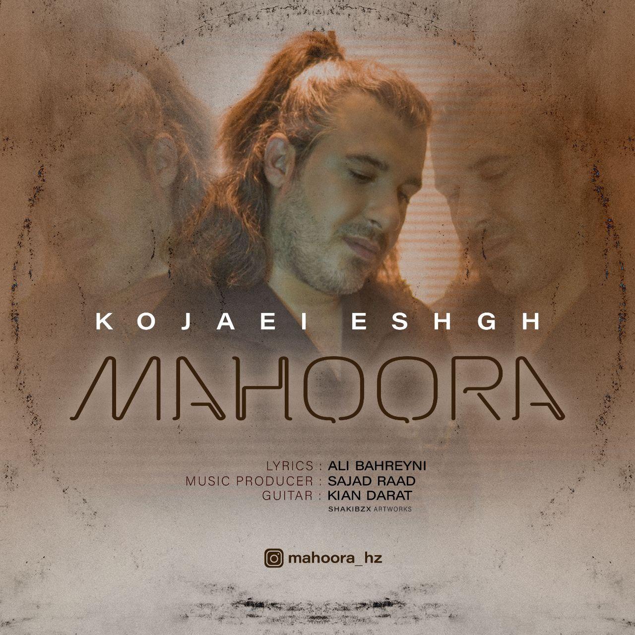 Mahoora - Kojaei Eshgh