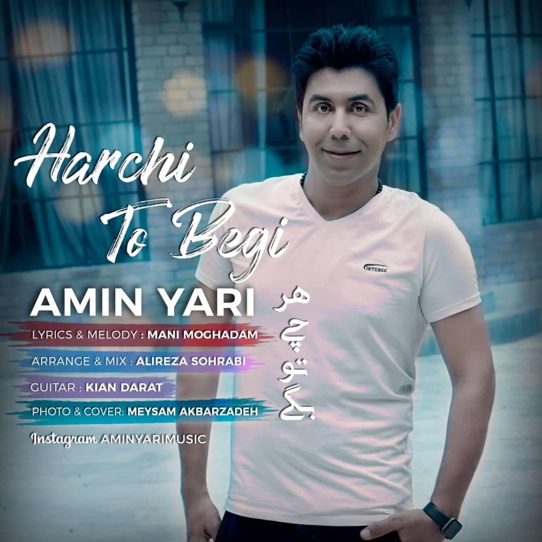 Amin Yari - Harchi To Begi