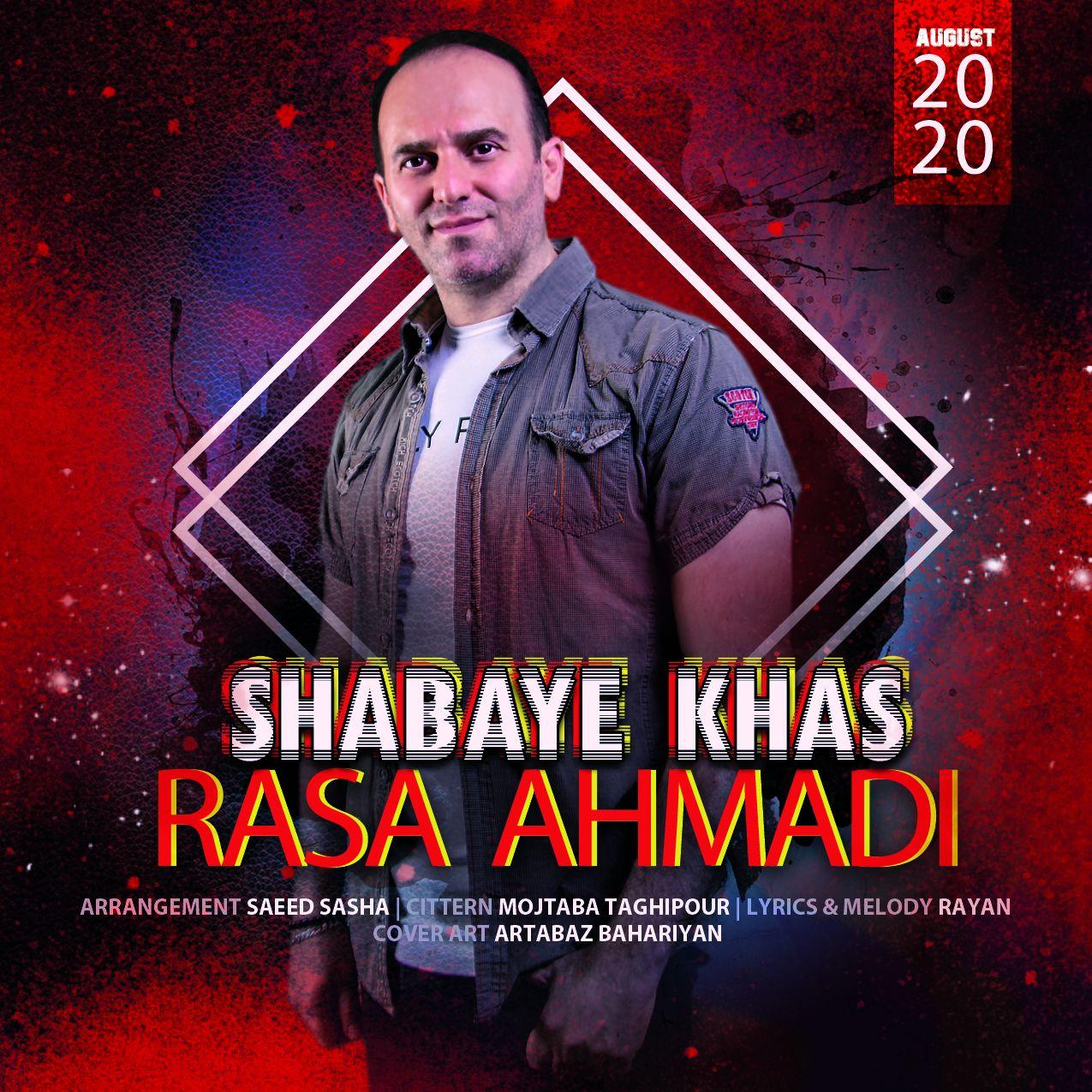 Rasa Ahmadi - Shabaye Khas