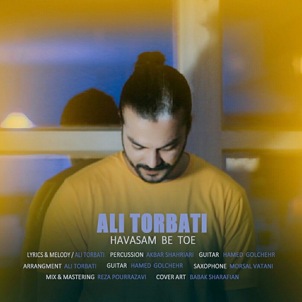 Ali Torbati - Havasam B Toe