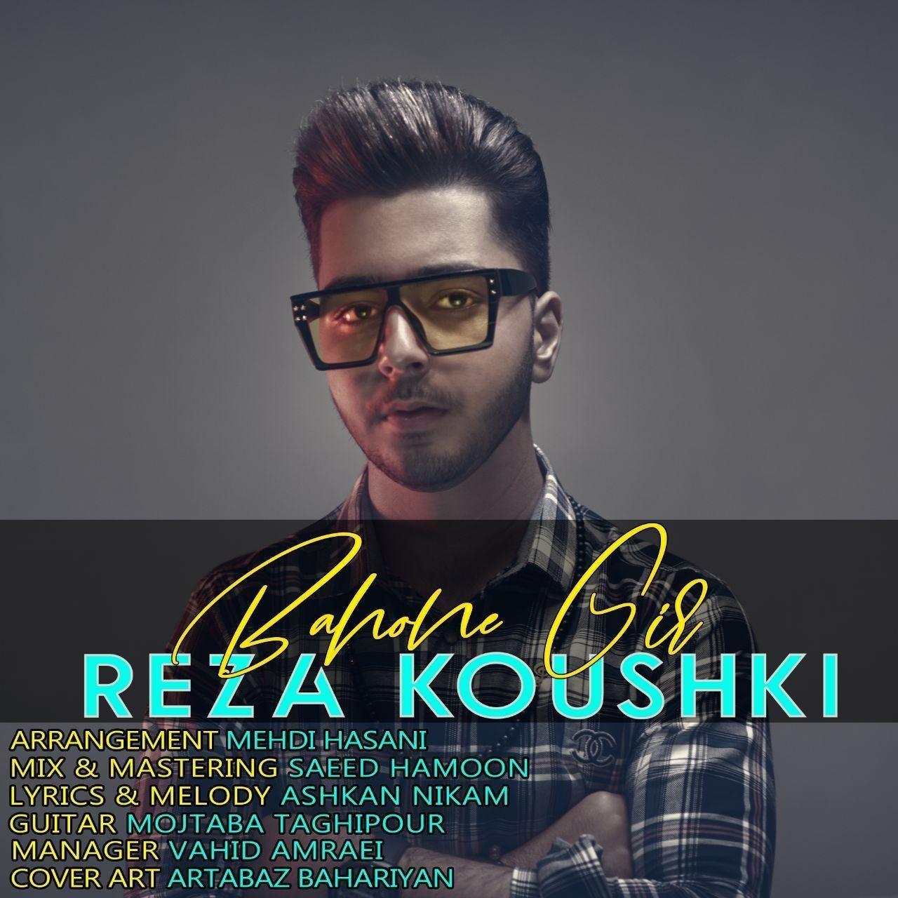 Reza Koushki - Bahone Gir