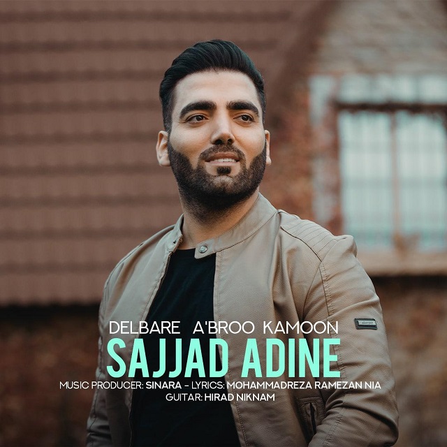 Sajjad Adine - Delbare Abroo Kamoon