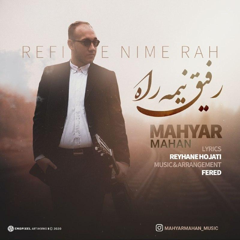 Mahyar Mahan - Rafighe Nime Rah