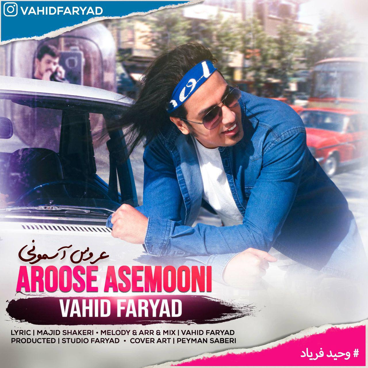 Vahid Faryad - Aroose Asemooni