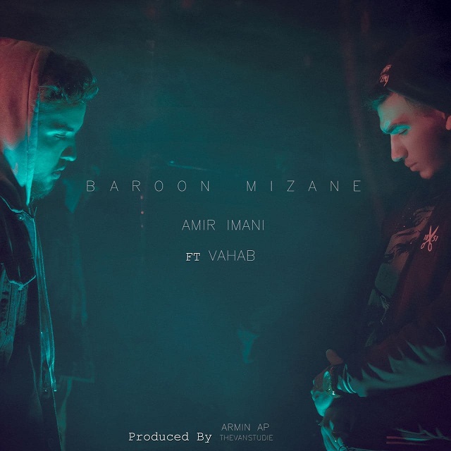 Amir Imani ft Vahab - Baroon Mizane