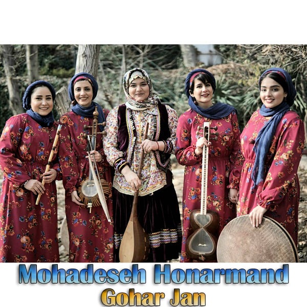 Mohadeseh Honarmand - Gohar Jan