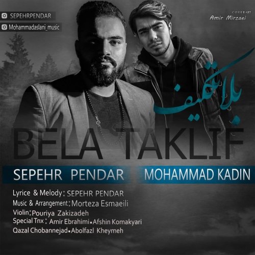 Sepehr Pendar Mohammad Kadin - BelaTaklif