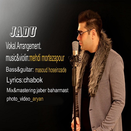 Mehdi Mortezapour - Jadu