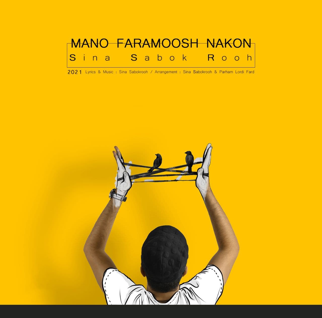 Sina Sabokrooh - Mano Faramoosh Nakon