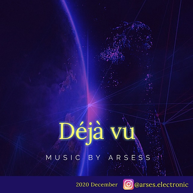 Arsess - Deja Vu