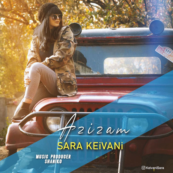 Sara Keivani - Azizam