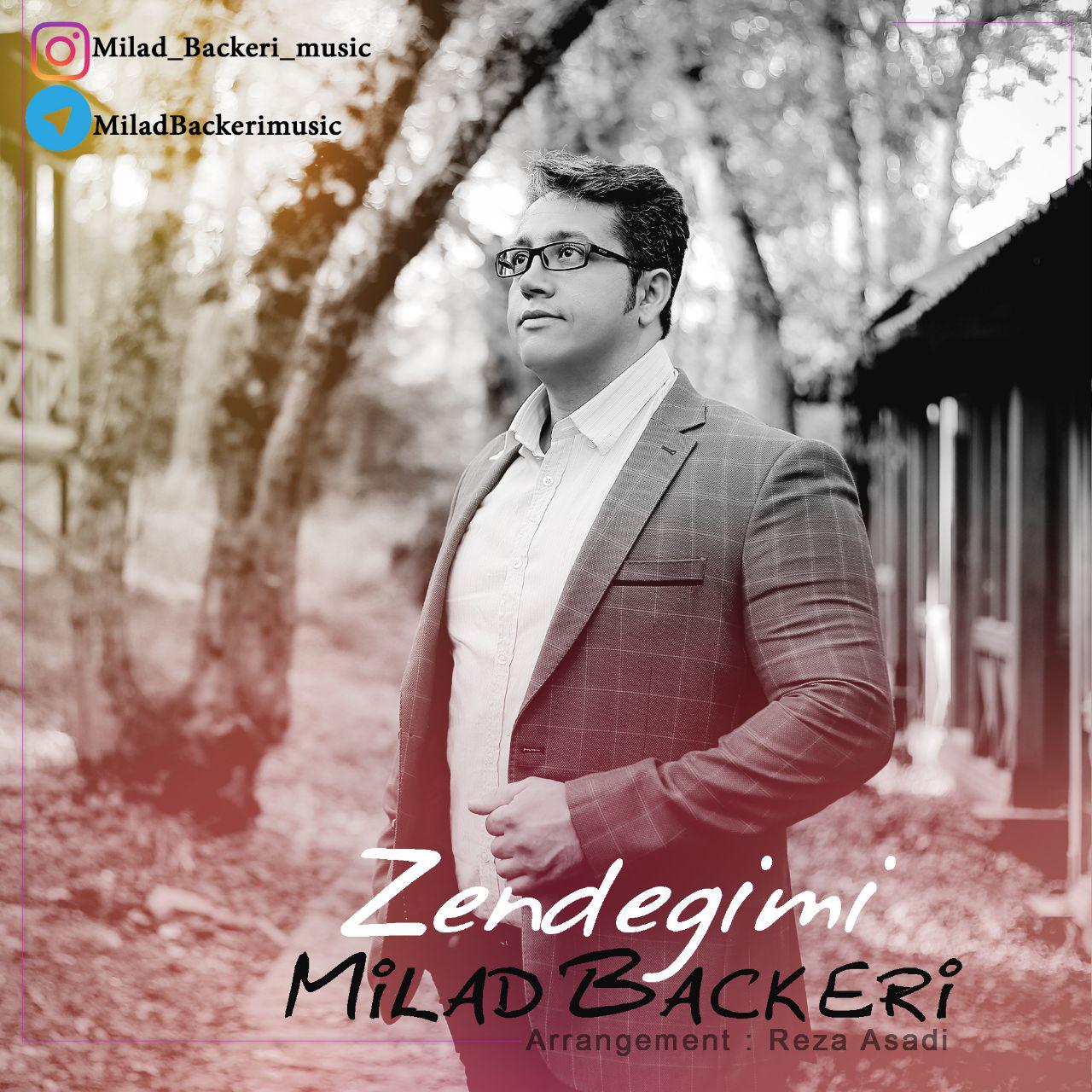 Milad Backeri - Zendegimi