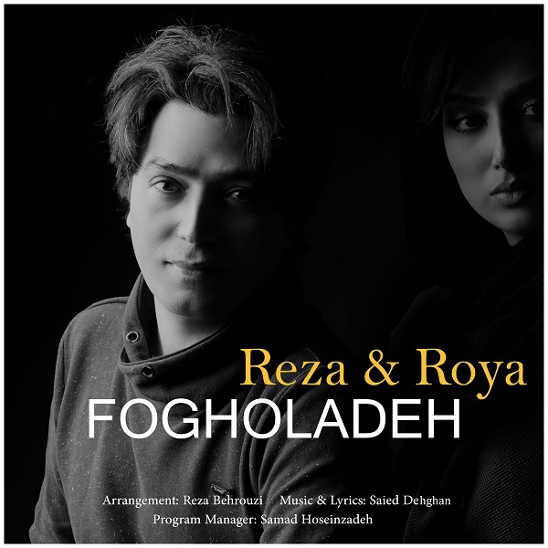 Reza &amp; Roya - Fogholadeh