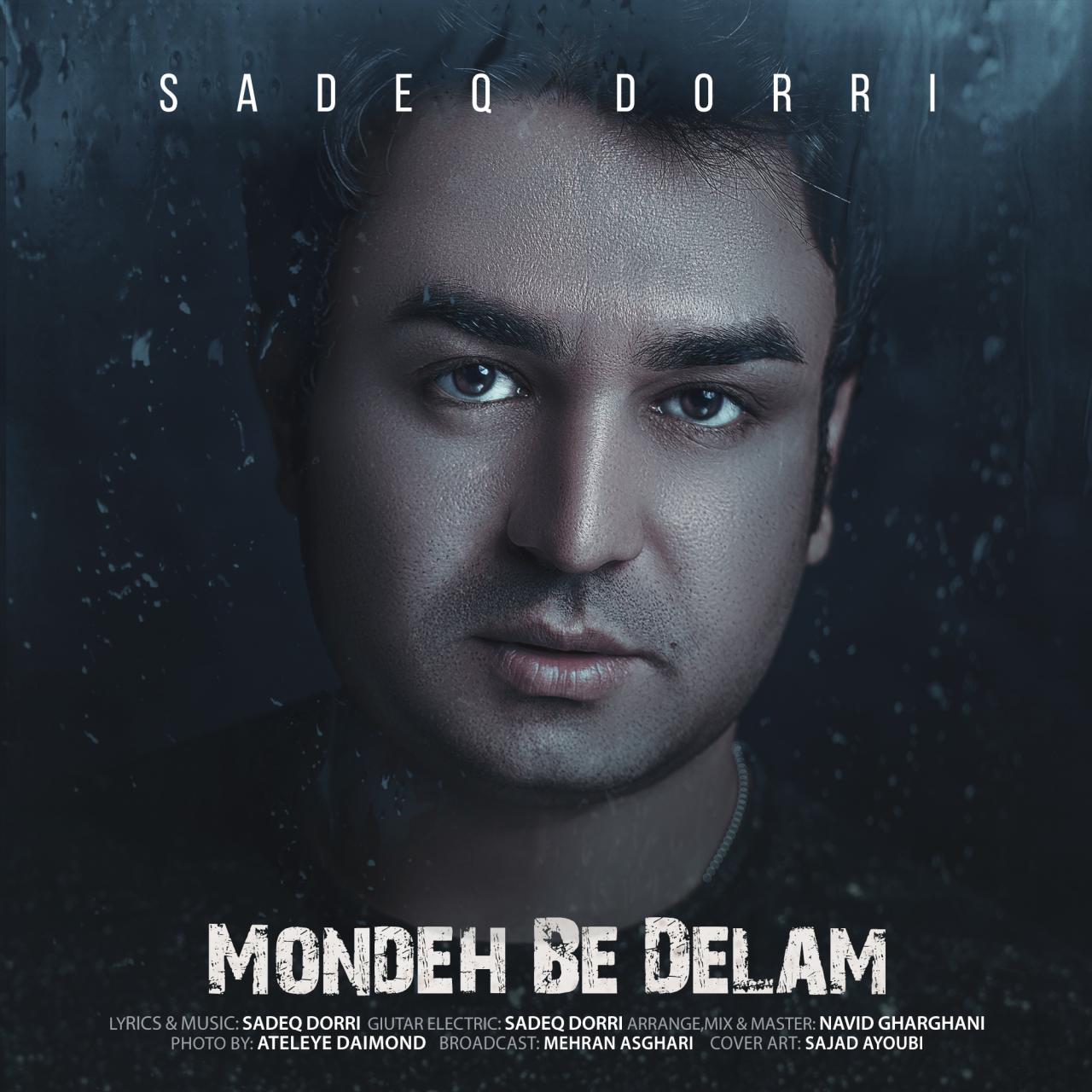 Sadeq Dorri - Mondeh Be Delam