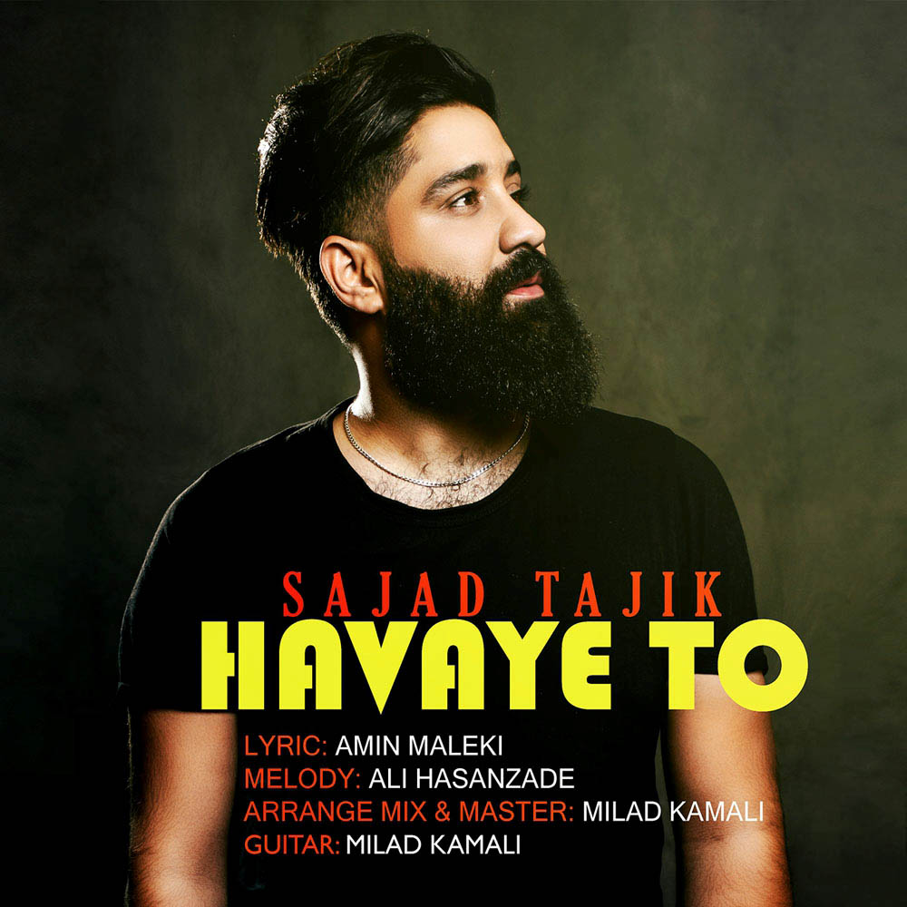 Sajjad Tajik - Havaye To