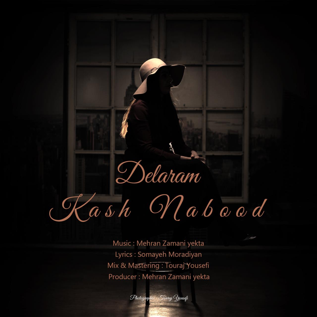 Delaram - Kash Nabood