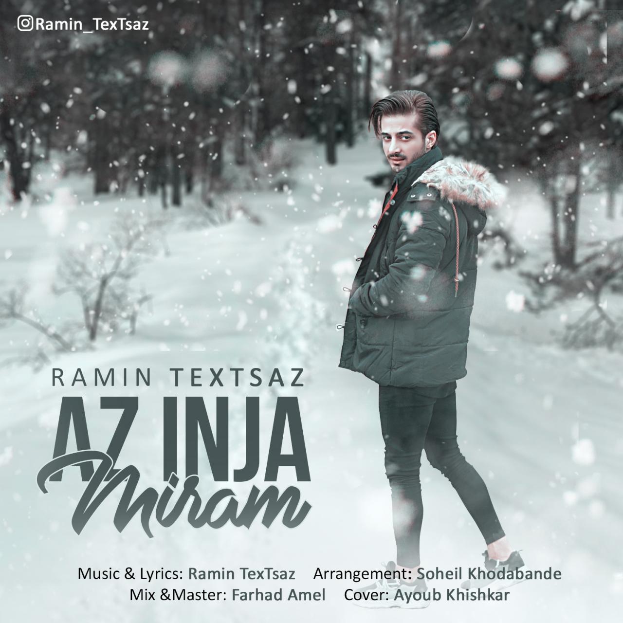 Ramin TexTsaz - Az Inja Miram