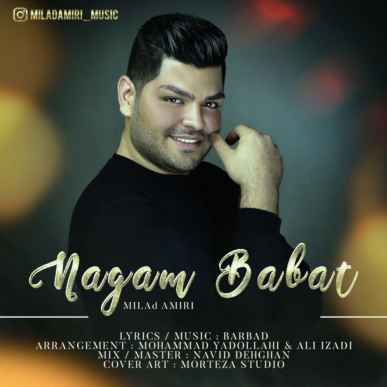 Milad Amiri - Nagam Barat