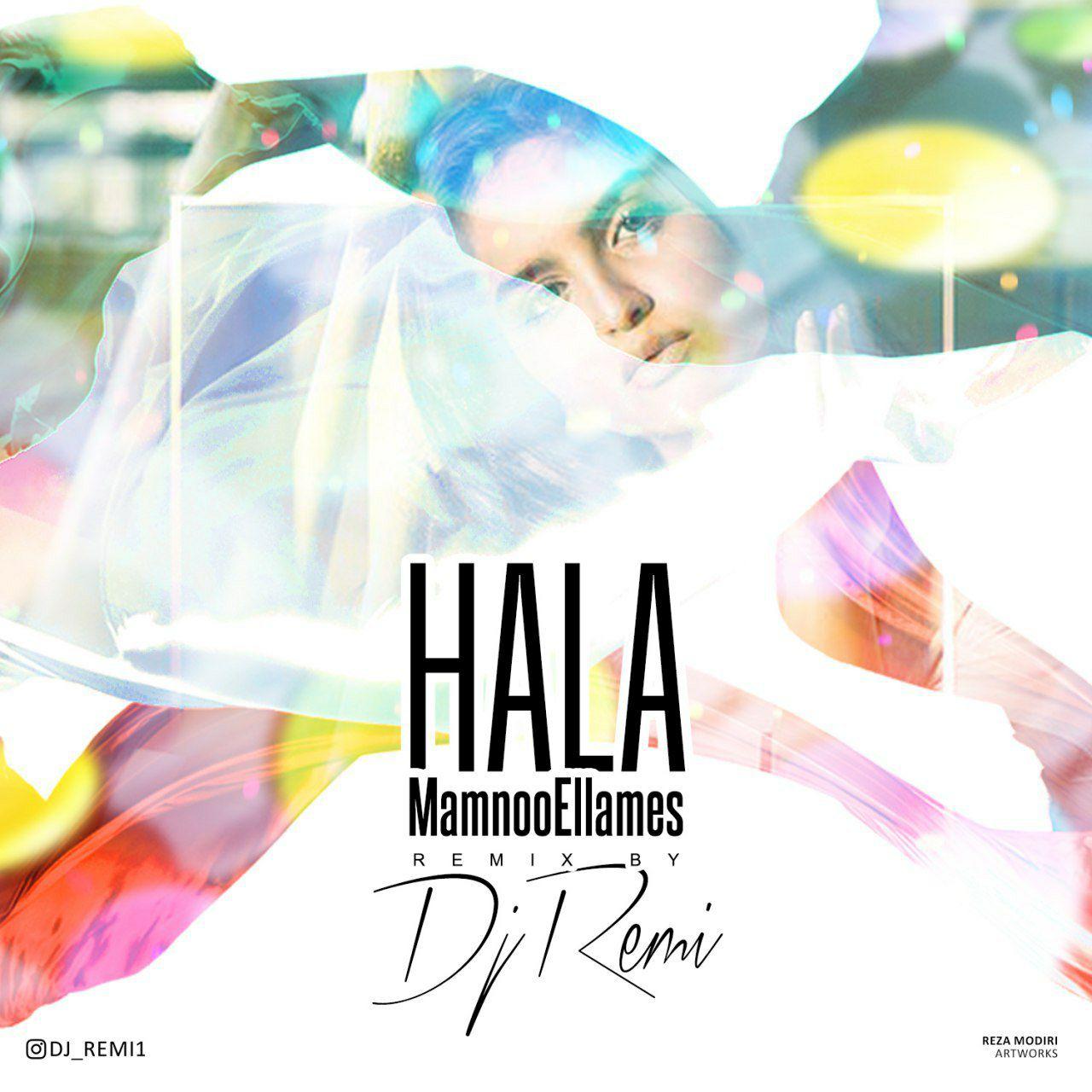 Mamnoo Ellames - Hala (DJ Remi remix)