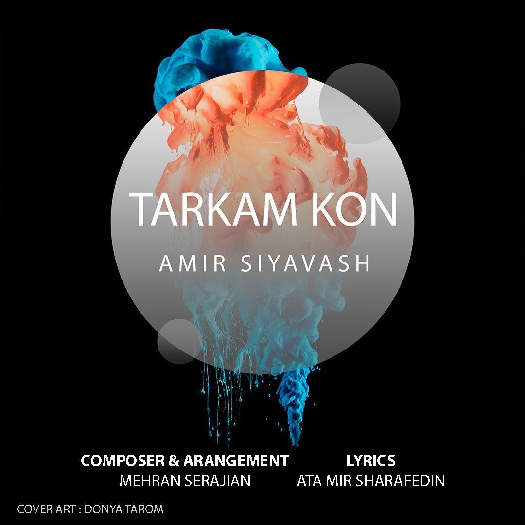 Amir Siyavash - Tarkam Kon