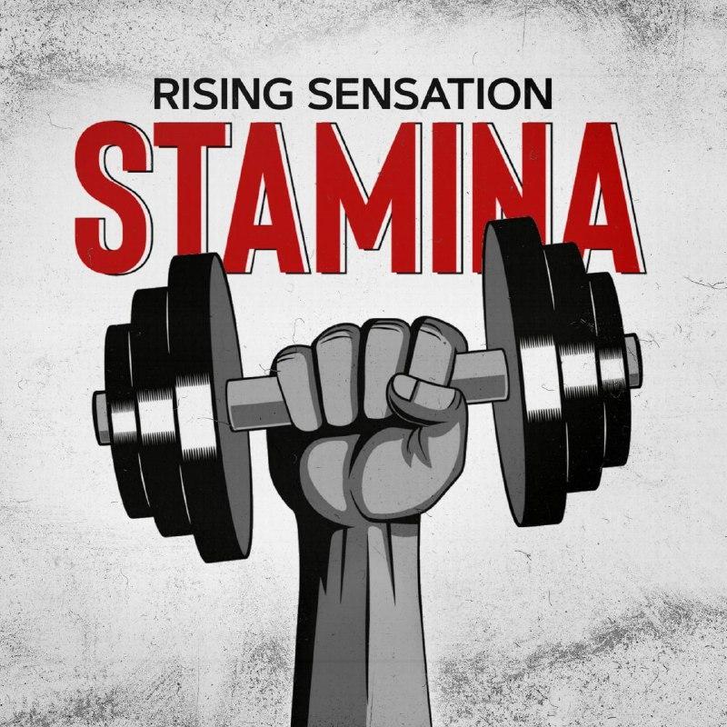 Rising Sensation - Stamina