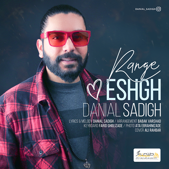 Danial Sadigh - Range Eshgh