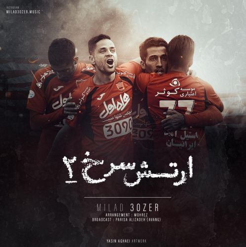 MIlad 30zer - Artesh Sorkh 2