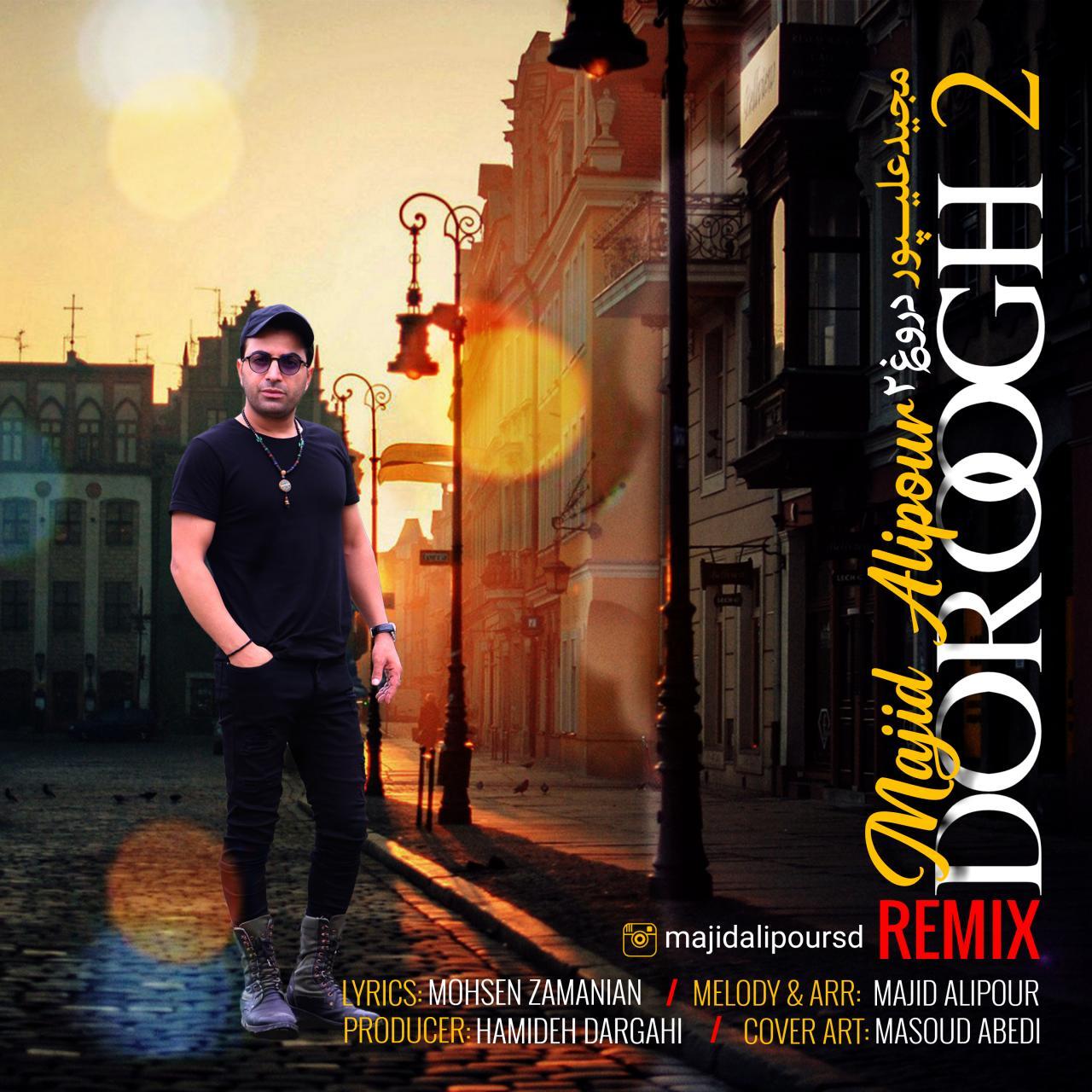 Majid Alipour - Doroogh 2 (Remix)