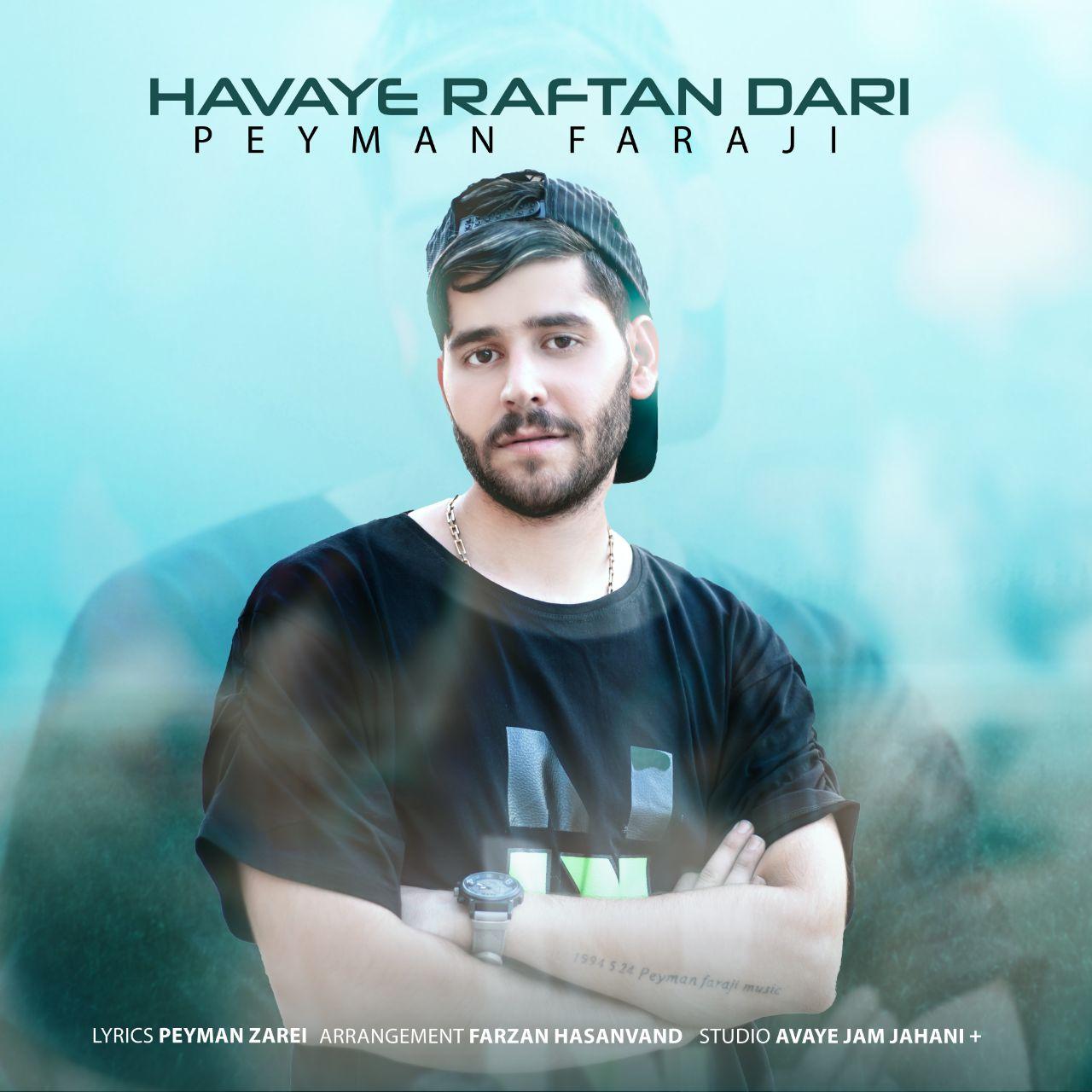 Peyman Faraji - Havaye Raftan Dari