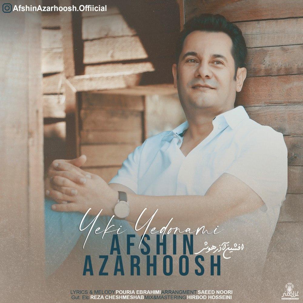 Afshin Azarhoosh - Yeki Yedonami