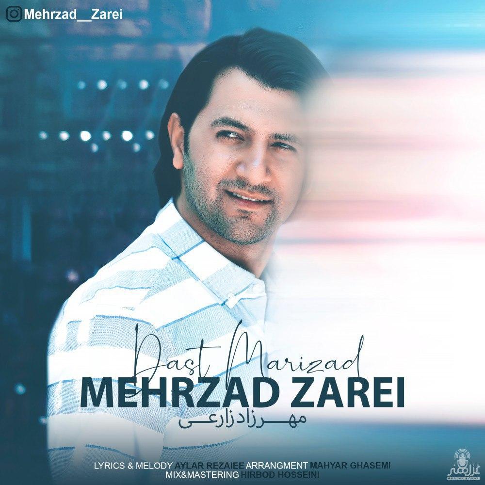 Mehrzad Zarei - Dast Marizad