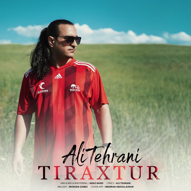 Ali Tehrani - Tiraxtur