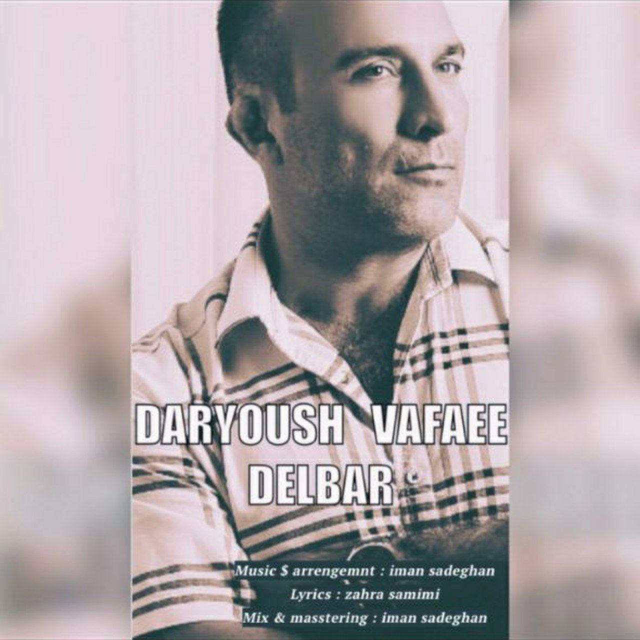 Daryoush Vafaei - Delbar