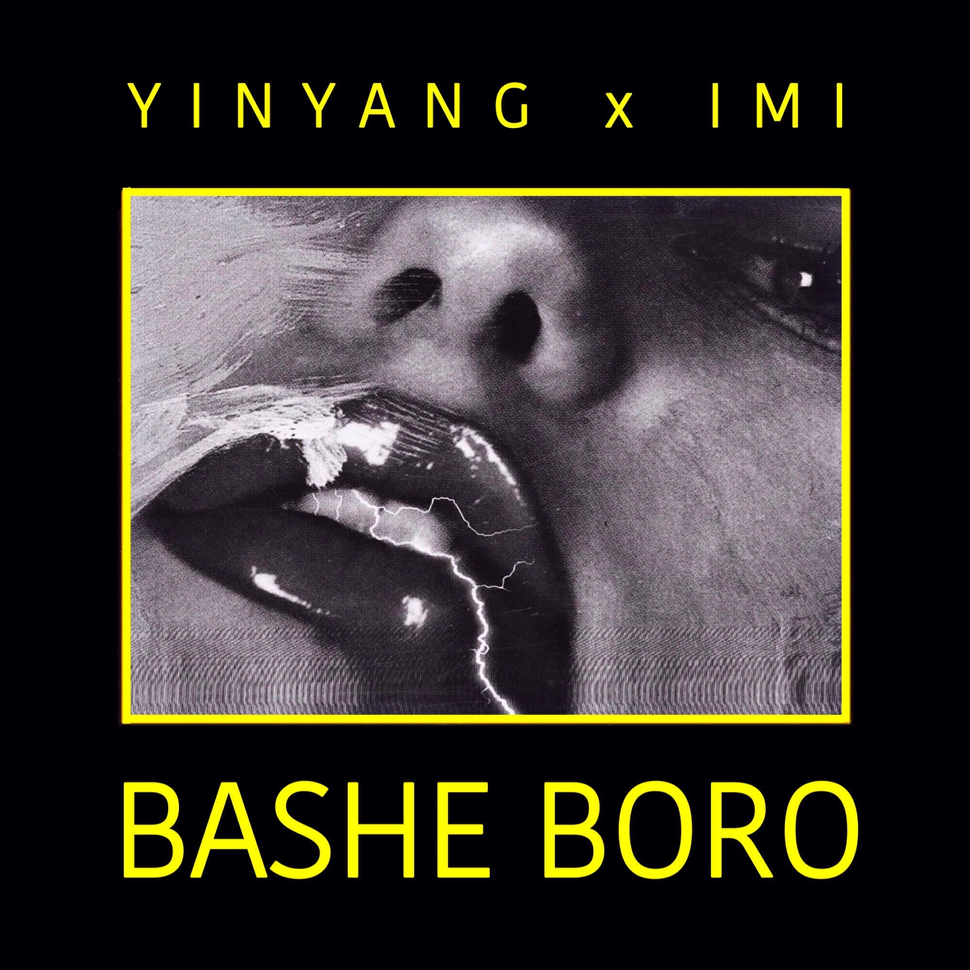 YinYang - Bashe Boro (Ft IMI)