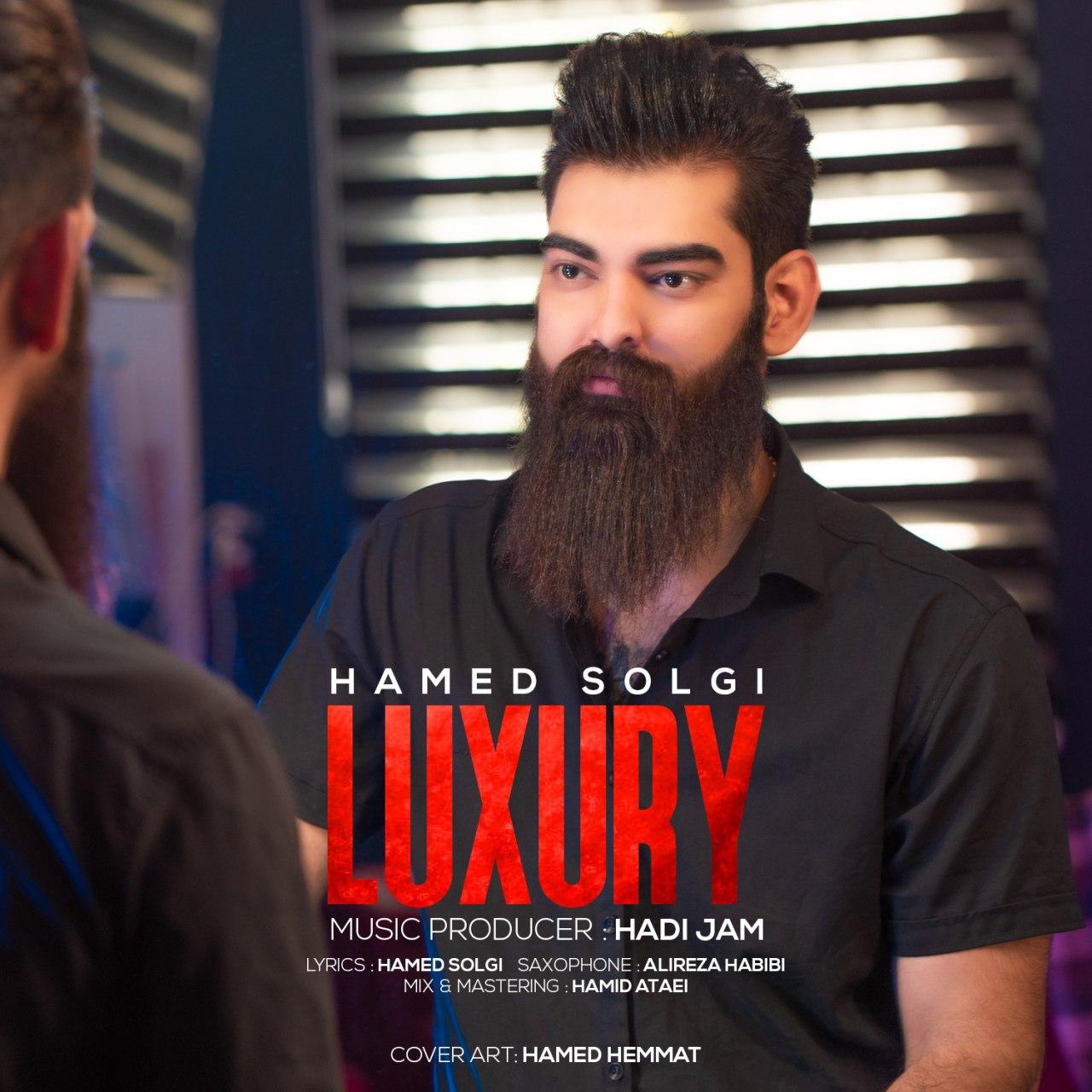 Hamed Solgi - Luxury