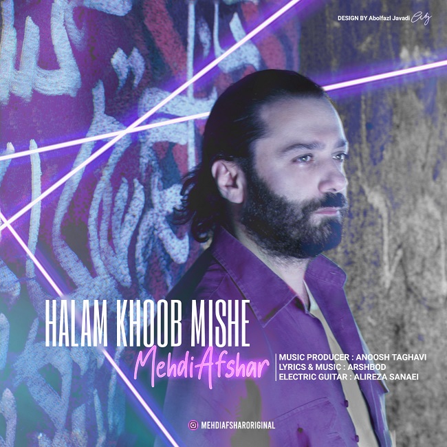 Mehdi Afshar - Halam Khoob Mishe