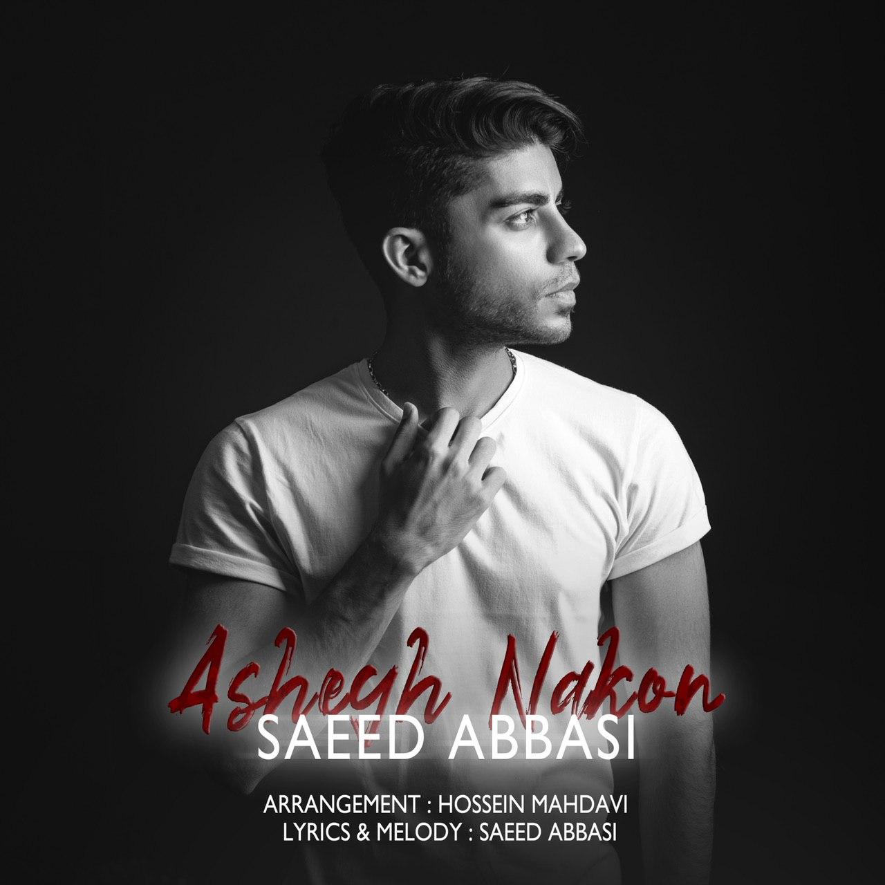 Saeed Abbasi - Ashegh Nakon